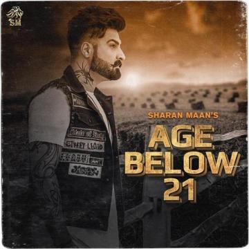 download Age-Below-21 Sharan Maan mp3